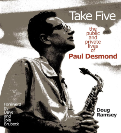 Interview with Doug Ramsey, author of Take Five: The Public and Private Lives of Paul Desmond