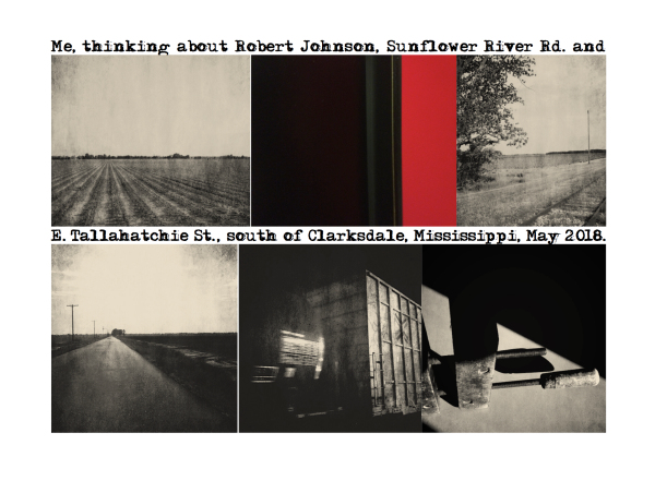“Thinking about Robert Johnson” — a photo-narrative by Charles Ingham