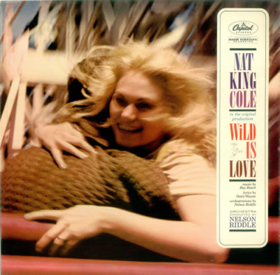 On the Turntable — Wild is Love by Nat King Cole