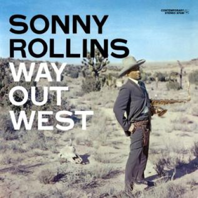 “Pressed for All Time,” Vol. 9 — John Koenig, Sonny Rollins, and William Claxton talk about Rollins’ 1957 album Way Out West