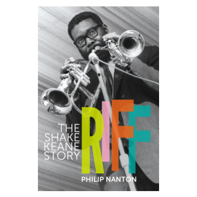 Book Excerpt: Riff: The Shake Keane Story, by Philip Nanton