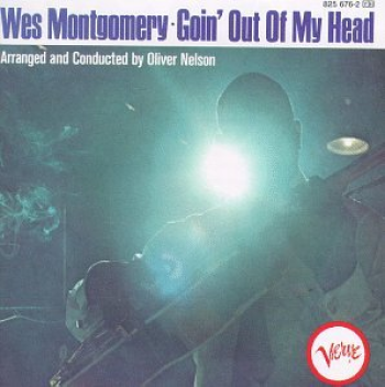 “Pressed For All Time,” Vol. 10 — producer Creed Taylor talks about Wes Montgomery’s Goin’ Out of My Head