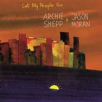 Jason Moran and Archie Shepp