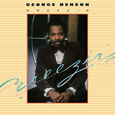 “Pressed For All Time,” Vol. 13 — producer Tommy LiPuma on George Benson’s album Breezin’